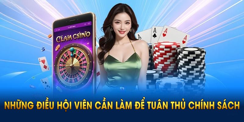 Những điều hội viên cần làm để tuân thủ chính sách miễn trách nhiệm